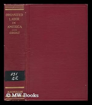 Imagen del vendedor de An Introduction to the Study of Organized Labor in America a la venta por MW Books