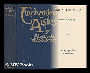 Seller image for Enchanted Aisles / by Alexander Woollcott for sale by MW Books