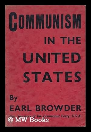 Seller image for Communism in the United States for sale by MW Books