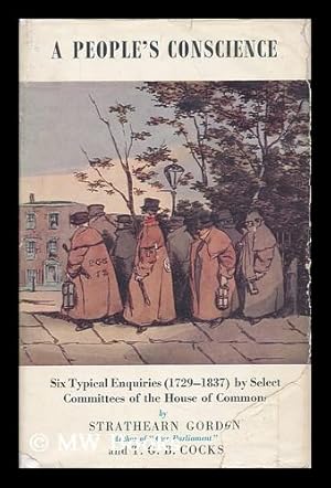 Imagen del vendedor de A People's Conscience [By] Strathearn Gordon and T. G. B. Cocks. with a Front. after Eugene Lami a la venta por MW Books