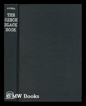 The Czech Black Book : Translated from the Czech / Edited by Robert ...