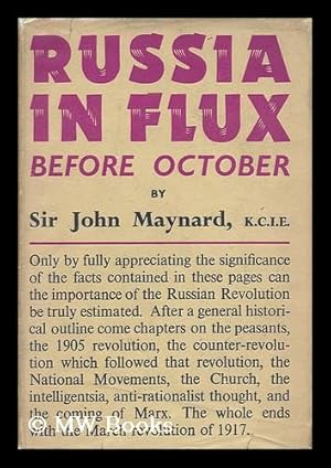 Seller image for Russia in Flux : before October / by John Maynard for sale by MW Books