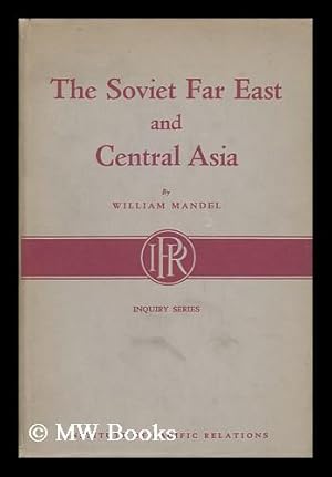 Seller image for The Soviet Far East and Central Asia for sale by MW Books