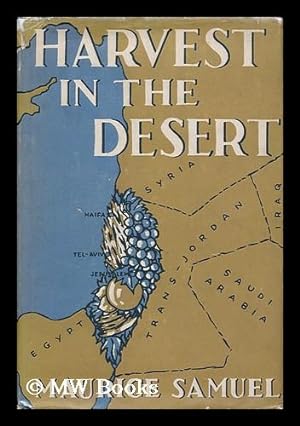 Seller image for Harvest in the Desert / by Maurice Samuel for sale by MW Books