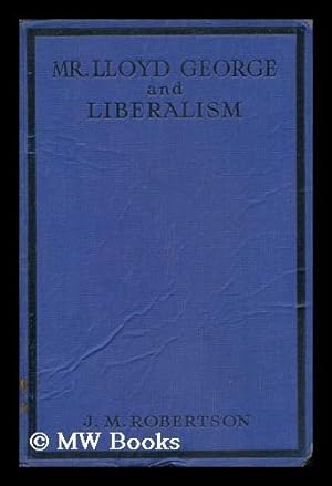 Seller image for Mr. Lloyd George and Liberalism for sale by MW Books