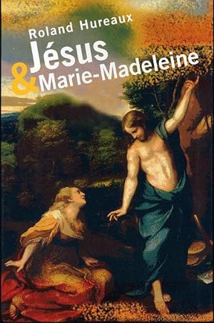 Bild des Verkufers fr Jsus et Marie-Madeleine zum Verkauf von L'ivre d'Histoires
