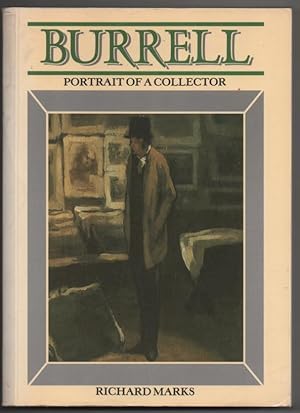 Immagine del venditore per Burrell : A Portrait of a Collector Sir William Burrell 1861-1958 venduto da Frances Wetherell