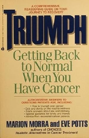 Seller image for Triumph: Getting Back To Normal When You Have Cancer for sale by Marlowes Books and Music