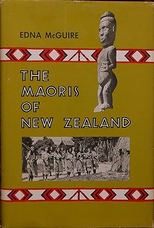 Seller image for THE MAORIS OF NEW ZEALAND. for sale by Legacy Books