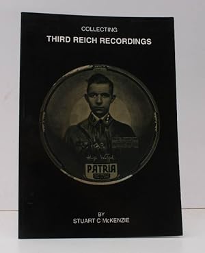 Imagen del vendedor de Collecting Third Reich Recordings. NEAR FINE COPY a la venta por Island Books