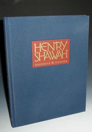 Henry Shawah Goldsmith & Sculptor