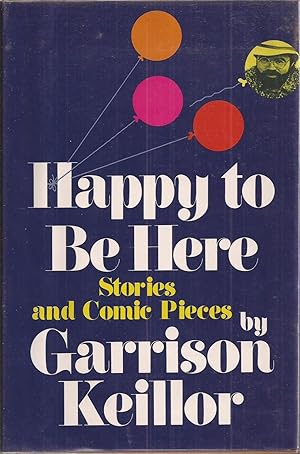 Happy to Be Here: Stories and Comic Pieces (signed)