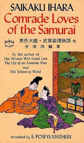 Bild des Verkufers fr Comrade Loves Of The Samurai & Songs Of The Geishas. zum Verkauf von Ira Joel Haber - Cinemage Books