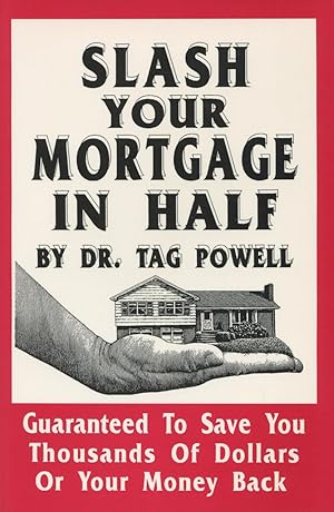 Seller image for Slash Your Mortgage in Half for sale by Kenneth A. Himber