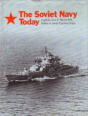 Seller image for THE SOVIET NAVY TODAY for sale by Jean-Louis Boglio Maritime Books