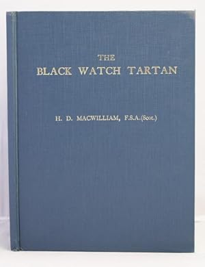 Imagen del vendedor de The Black Watch Tartan a la venta por Leakey's Bookshop Ltd.