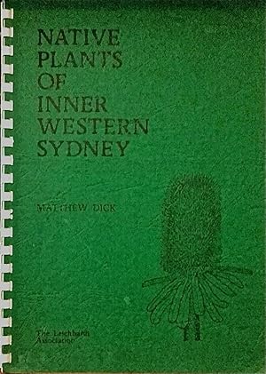 Native Plants of Inner Western Sydney.