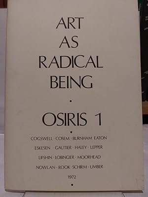 OSIRIS 1: ART AS RADICAL BEING