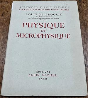 Bild des Verkufers fr Physique et Microphysique. zum Verkauf von JOIE DE LIRE