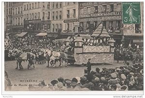 Carte Postale ancienne - MI-CAREME 1908 - Char du Marché des Carmes (La Ruche).