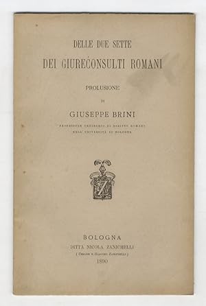 Delle due sette dei giureconsulti romani. Prolusione.