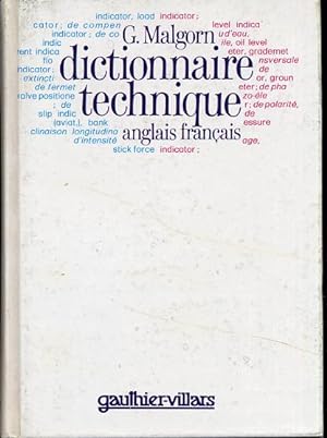 Dictionnaire technique anglais-français. Machines-outils, mines, travaux publics, moteurs à combu...
