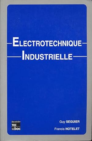 Image du vendeur pour Electrotechnique industrielle. mis en vente par L'ivre d'Histoires