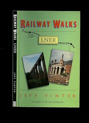Seller image for Railway Walks; LNER for sale by Little Stour Books PBFA Member