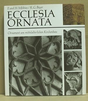 Seller image for Ecclesia Ornata. Ornament am mittelalterlichen Kirchenbau. for sale by Nicoline Thieme