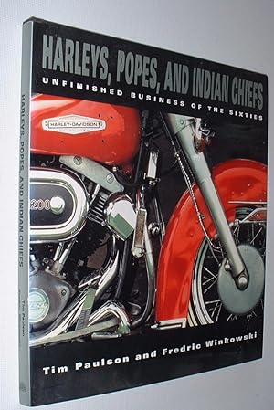Seller image for Harleys,Popes,and Indian Chiefs,Unfinished Business of the Sixties for sale by Pauline Harries Books