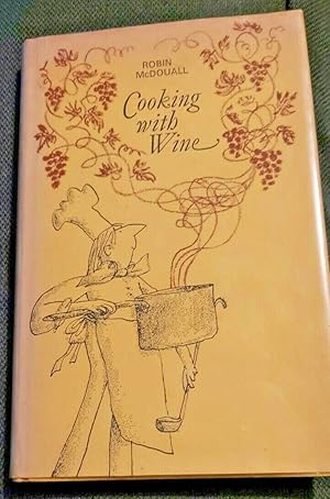 Immagine del venditore per Cooking with Wine venduto da SAVERY BOOKS