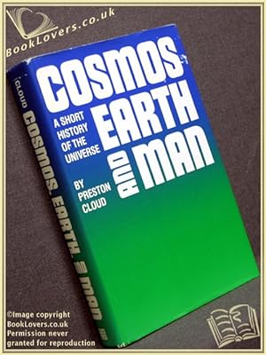 Bild des Verkufers fr Cosmos, Earth and Man: A Short History of the Universe zum Verkauf von BookLovers of Bath