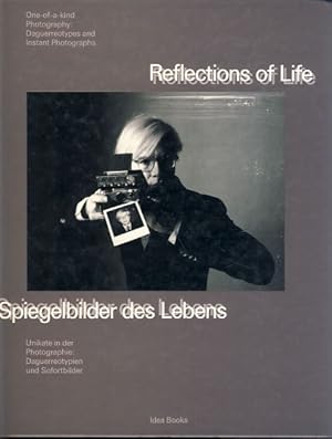 Bild des Verkufers fr Reflections of life. One-of-a-kind photography. Daguerreotypes and instant photographs zum Verkauf von Fundus-Online GbR Borkert Schwarz Zerfa