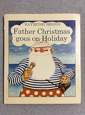 Seller image for Father Christmas Goes on Holiday for sale by Book Nook