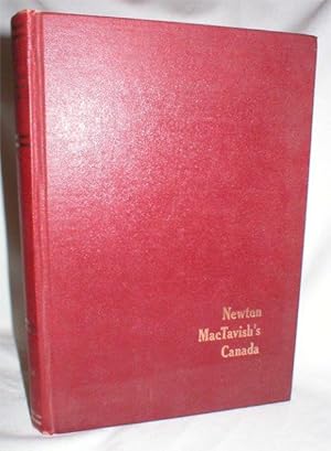 Newton MacTavish's Canada; Selected Essays of Newton MacTavish