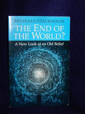 Bild des Verkufers fr The End of the World? a new look at an old belief zum Verkauf von Gil's Book Loft