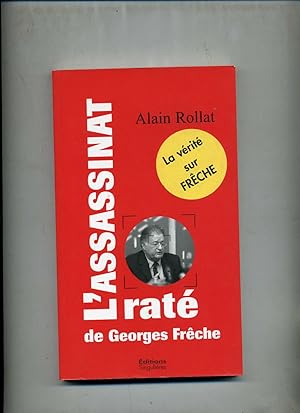 Seller image for L'ASSASSINAT RAT DE GEORGES FRCHE.Essai for sale by Librairie CLERC