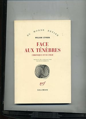 Image du vendeur pour FACE AUX TNBRES. Chronique d'une folie. Traduit de l'anglais par Maurice Rambaud. mis en vente par Librairie CLERC