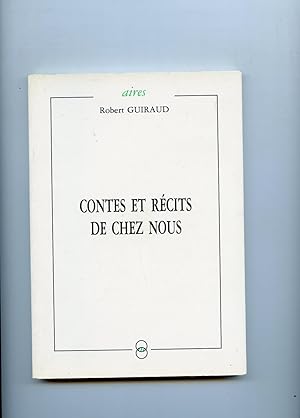 CONTES ET RÉCITS DE CHEZ NOUS.