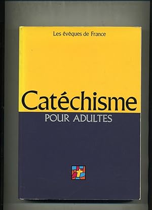 Bild des Verkufers fr CATCHISME POUR ADULTES. L'Alliance de Dieu avec les hommes. zum Verkauf von Librairie CLERC