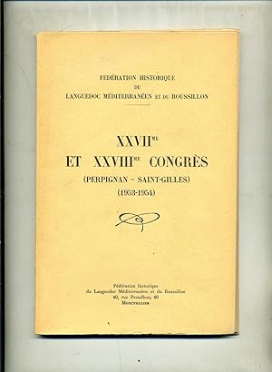 FEDERATION HISTORIQUE DU L.M.R. PERPIGNAN - SAINT-GILLES. (1953-1954). XXVIIe et XXVIIIeme congrés.