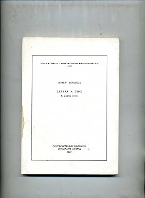 Seller image for LETTRE A GIDE ET AUTRES ECRITS. Prface et notes de Claude Martin . for sale by Librairie CLERC