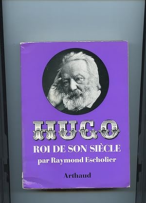 HUGO ROI DE SON SIÈCLE. 78 illustrations en héliogravure.