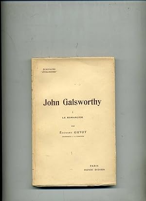 Imagen del vendedor de JOHN GALWORTHY. 1-LE ROMANCIER. a la venta por Librairie CLERC