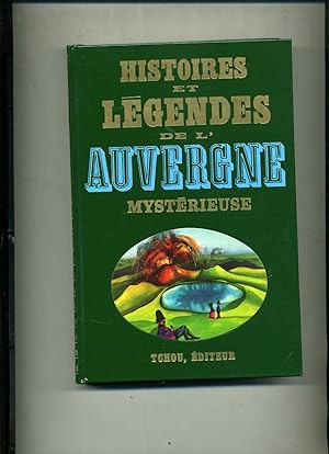HISTOIRES ET LEGENDES DE LA PROVENCE MYSTERIEUSE. Préface d'Alexandre Vialatte.
