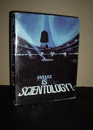 Seller image for What Is Scientology?: Based on the Works of L. Ron Hubbard for sale by Peter Austern & Co. / Brooklyn Books