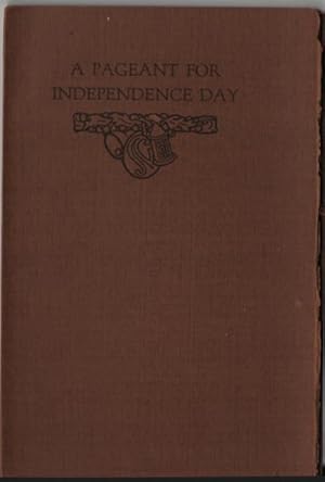 Bild des Verkufers fr A Pageant For Independence Day zum Verkauf von Mobyville