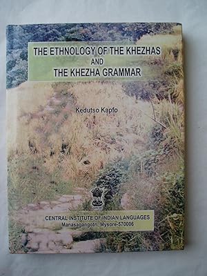 The Ethnology of the Khezhas and the Khezha Grammar