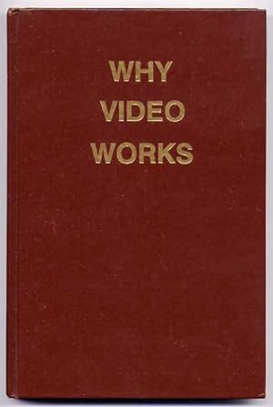 WHY VIDEO WORKS: New Applications for Management