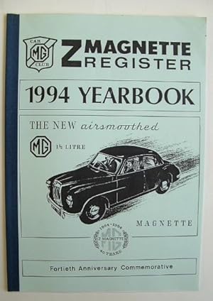 Immagine del venditore per MG Car Club Z Magnette Register 40th Anniversary Yearbook 1954-1994 venduto da Peter Sheridan Books Bought and Sold